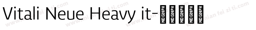 Vitali Neue Heavy it字体转换